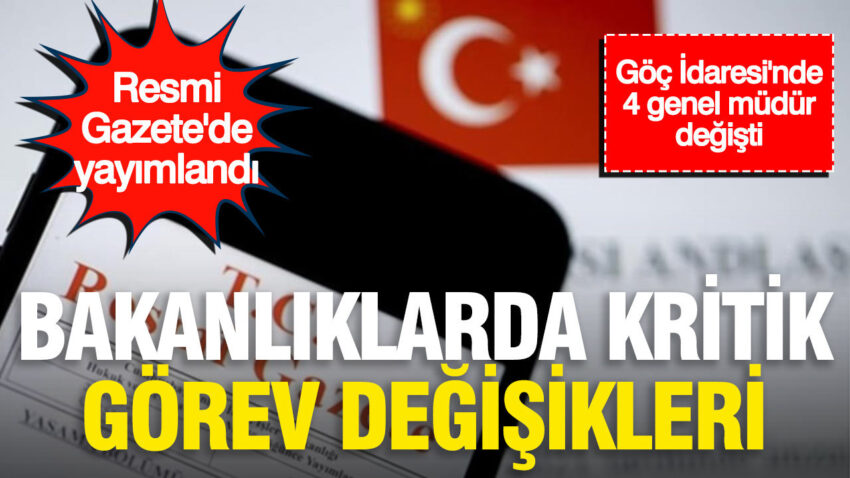 Resmi gazetede yayimlandi bakanliklarda kritik gorev degisiklikleri AQ5RaPVR
